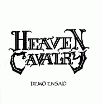 Heaven Cavalry : Demo Ensaio